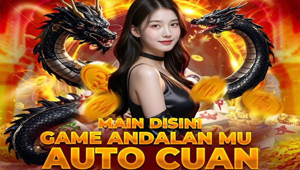 MAIN DISINI GAME ANDALAN MU AUTO CUAN