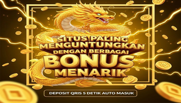 💎 SITUS PALING MENGUNTUNGKAN DENGAN BERBAGAI BONUS MENARIK “DEPOSIT QRIS 5 DETIK AUTO MASUK”
